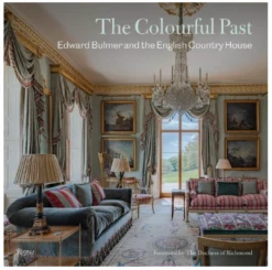 Penguin Random House The Colourful Past: Edward Bulmer And The English Country House