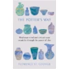 The Potter's Way: Heal Your Mind And Unleash Your Creativity Through The Power Of Clay 1 The Potter's Way: Heal Your Mind And Unleash Your Creativity Through The Power Of Clay -Penguin Random House Sales Store Screenshot2023 04 18at22.35.57